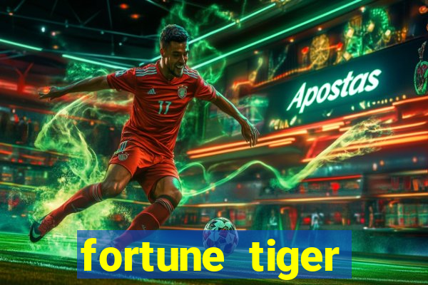 fortune tiger gratis teste